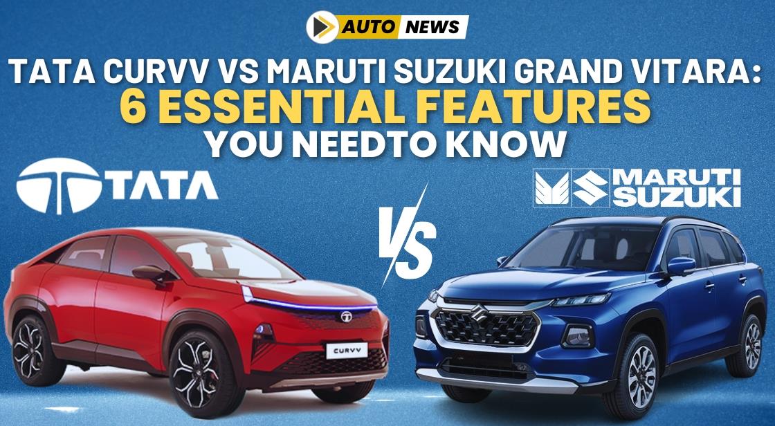 Tata Curvv vs Maruti Suzuki Grand Vitara: 6 Essential Features You Need to Know