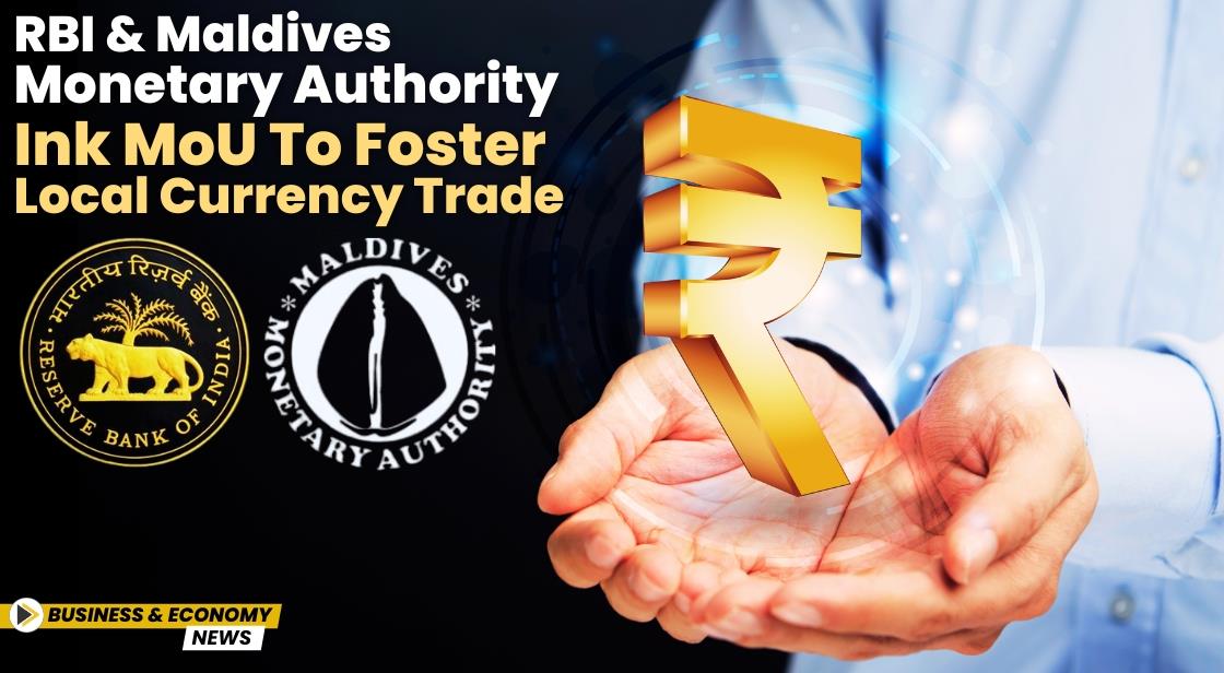RBI and Maldives Monetary Authority Ink MoU to Foster Local Currency Trade