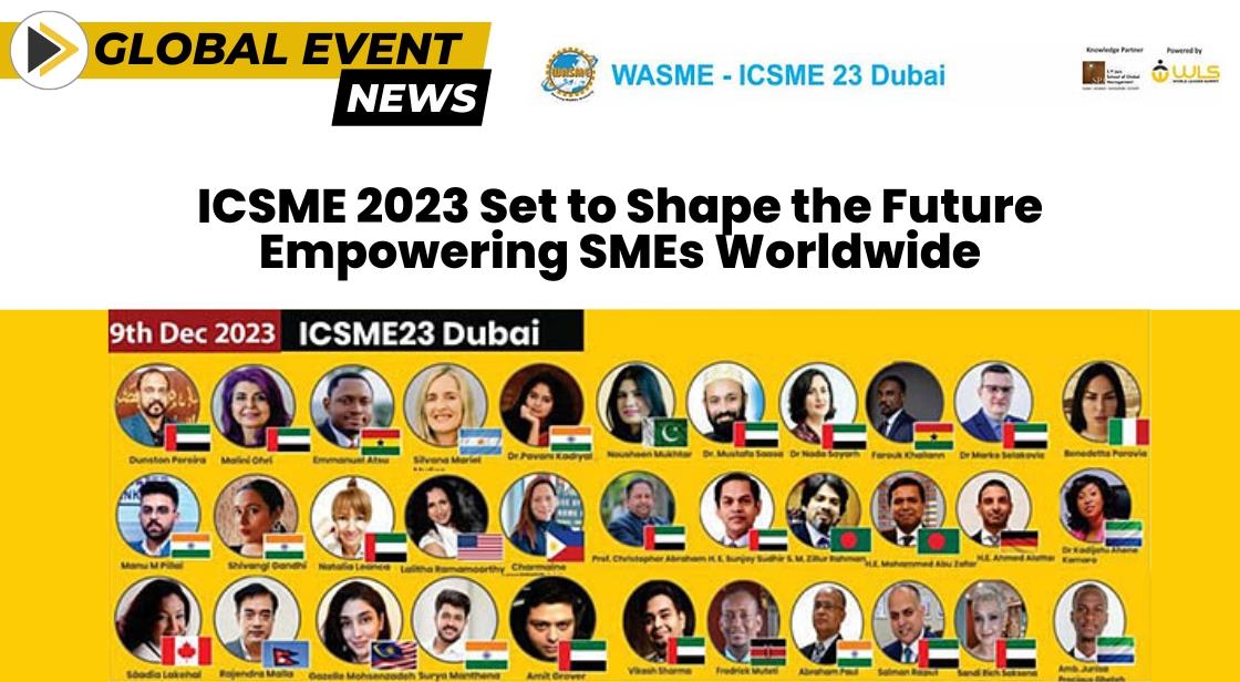 ICSME 2023: Fostering Global Empowerment for Small and Medium Enterprises (SMEs)