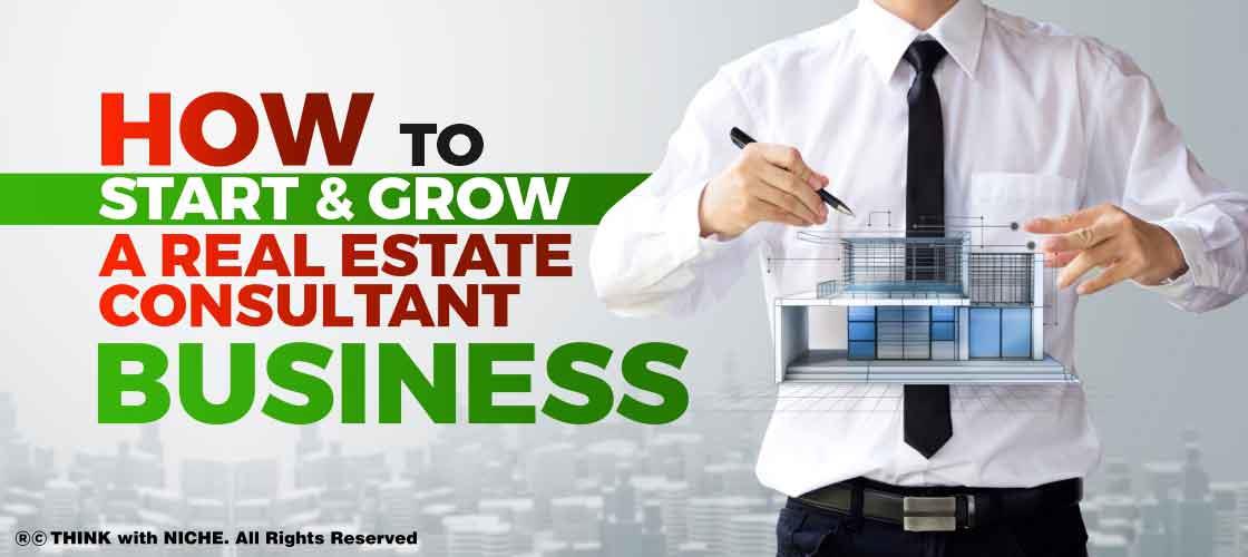 how-to-start-and-grow-a-real-estate-consultant-business