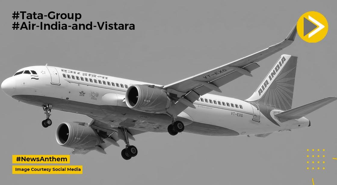 Tata Group Moves Ahead With Consolidating 4 Airlines Under It
