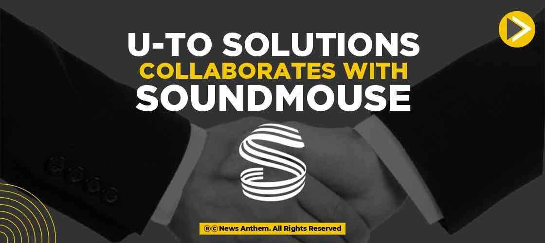 U-TO Solutions Partners with Soundmouse