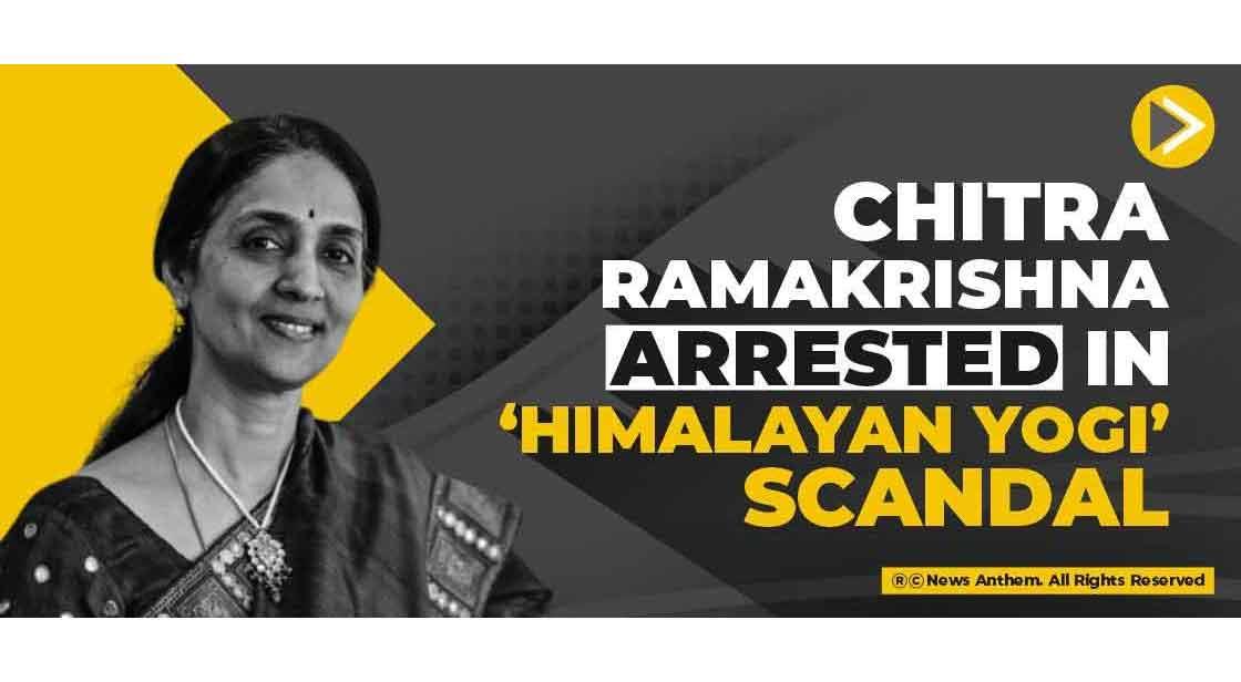 Chitra Ramakrishna arrested in ‘Himalayan Yogi’ scandal