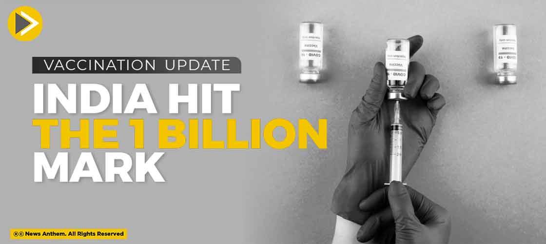 Vaccination Update: India Hit The 1 Billion Mark