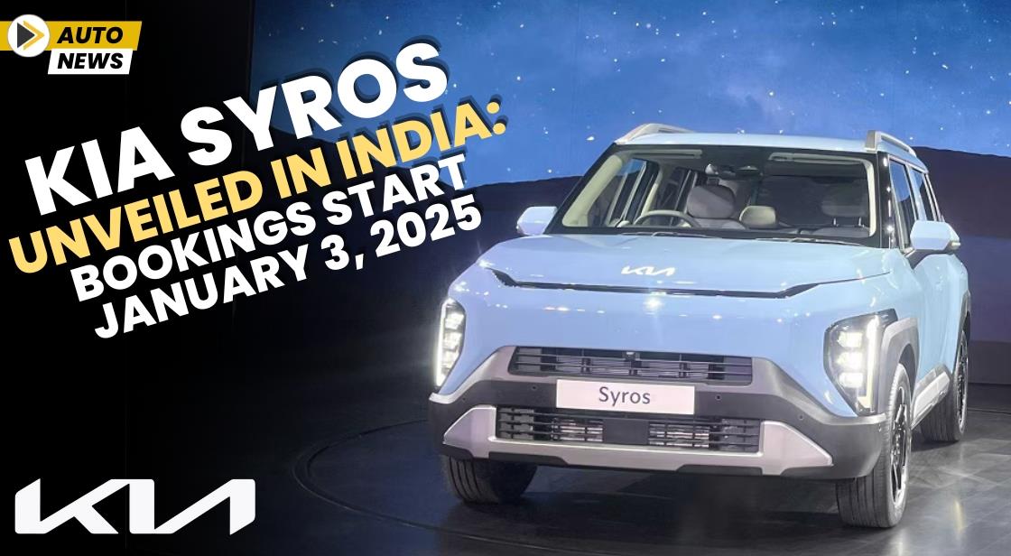 Kia Syros Unveiled in India: Bookings Start January 3, 2025
