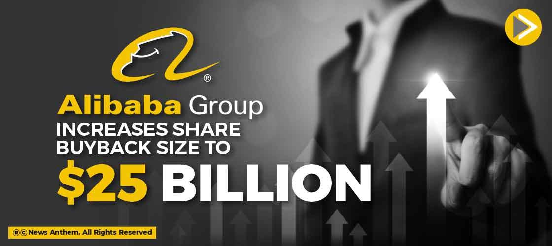Alibaba Increases Share Buyback Size to $25 Billion