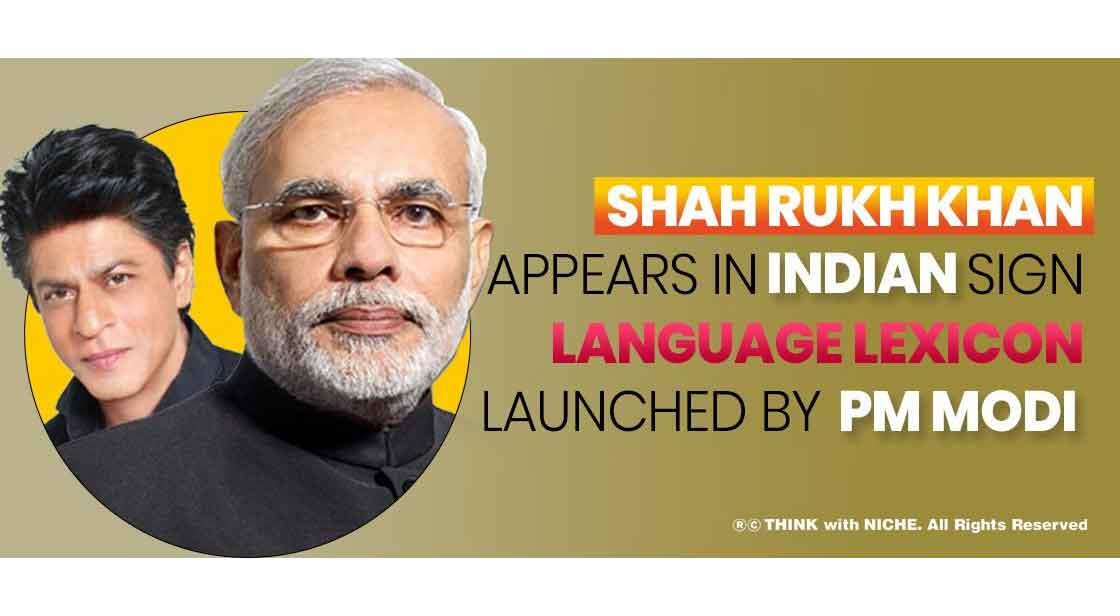 Shah Rukh Khan Appears In Indian Sign Language Lexicon Launched By PM Modi