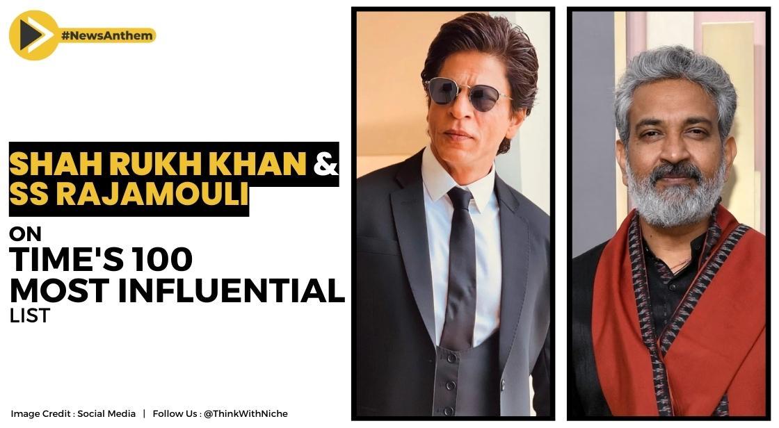 Shah Rukh Khan And SS Rajamouli Among Time's 100 Most Influential People Of 2023 list