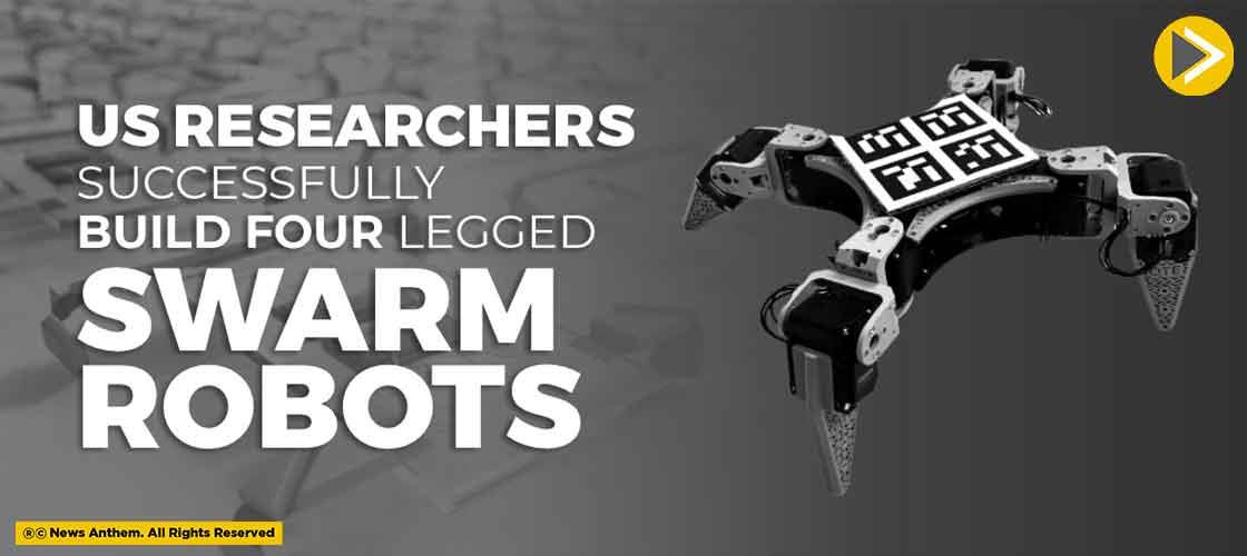 US Researchers Successfully Build Four Legged Swarm Robots