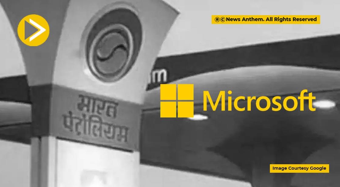BPCL ने माइक्रोसॉफ्ट के साथ किया करार