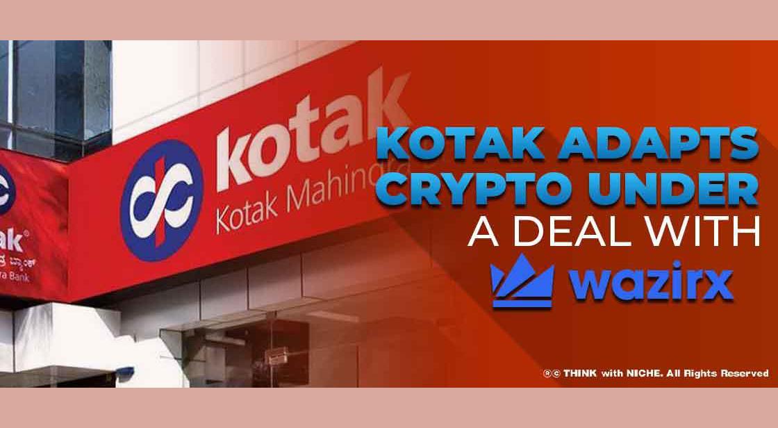 Kotak adapts Crypto under a deal with WazirX