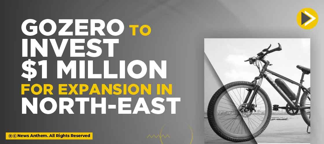 GoZero to Invest $1 Million for Expansion in North-East