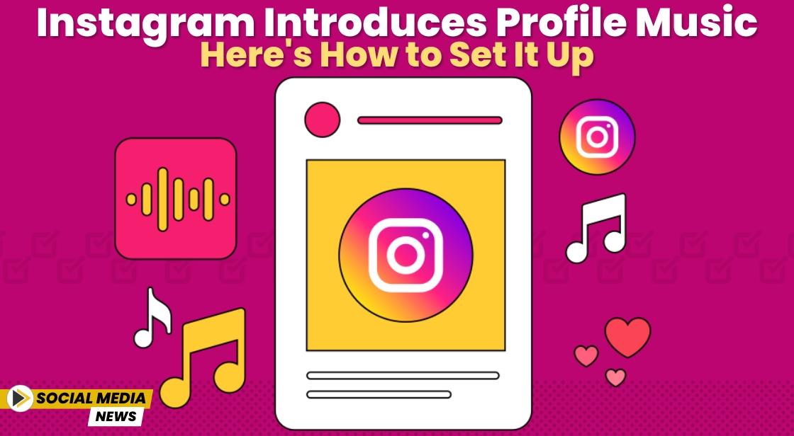 Instagram Introduces Profile Music — Here's How to Set It Up