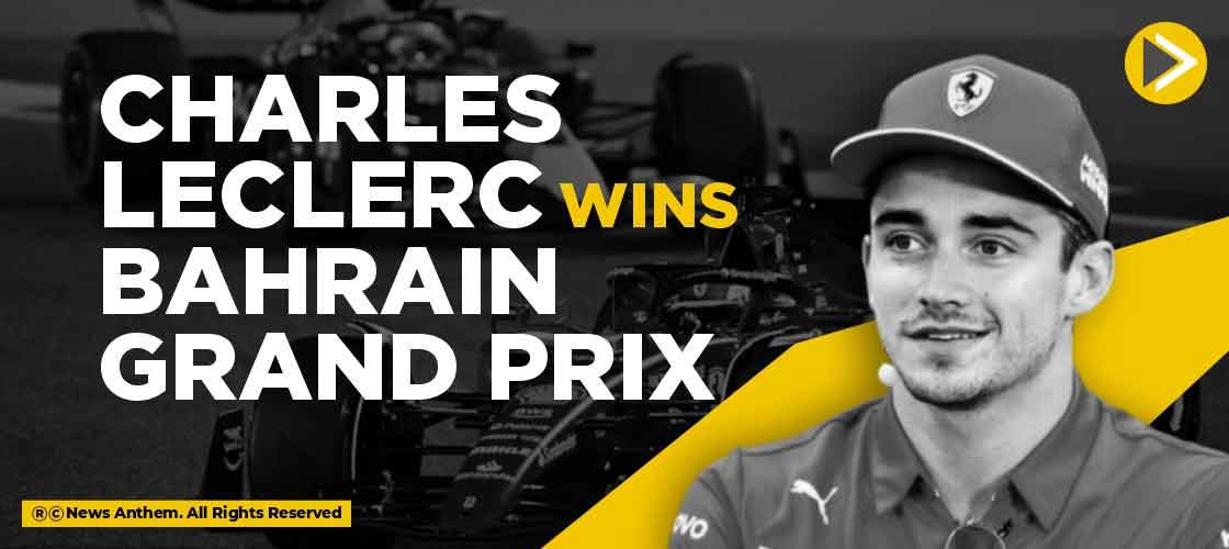 Charles Leclerc wins Bahrain Grand Prix