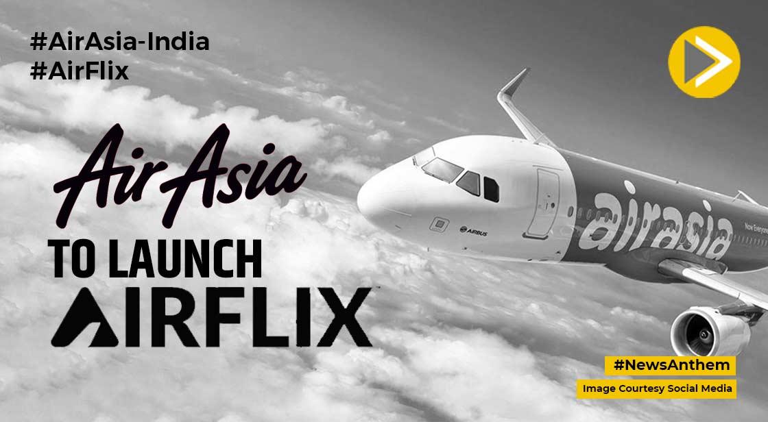 AirAsia India Partnered With Sugarbox, To Launch, 'AirFlix'.