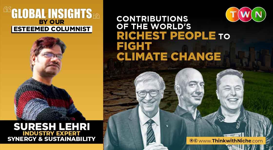 Contributions Of The World's Richest People To Fight Climate Change   