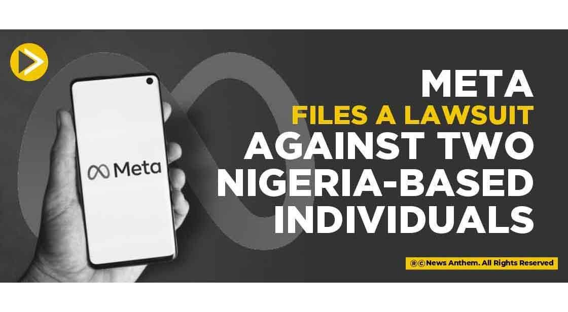 Meta files a lawsuit against two Nigeria-based individuals