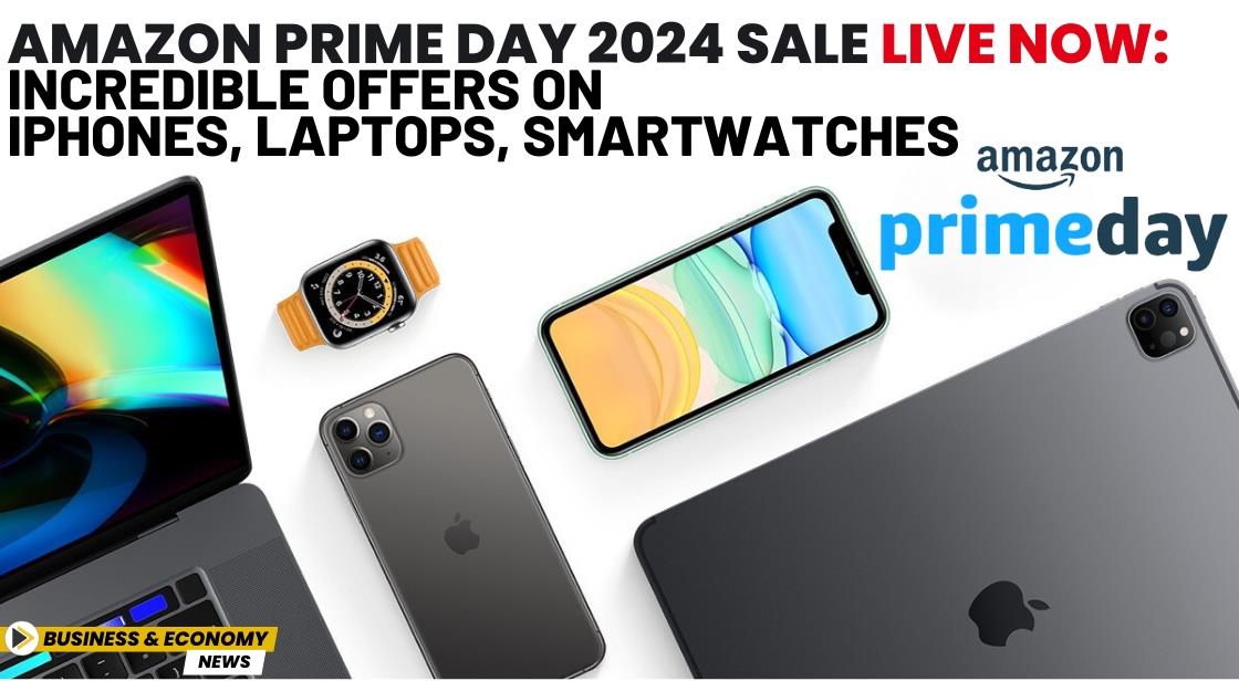 Amazon Prime Day 2024 Sale Live Now: Incredible Offers on iPhones, Laptops, Smartwatches