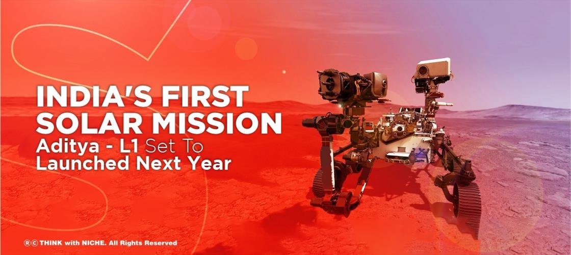 India's First Solar Mission Aditya-L1 Set To Launch Next Year