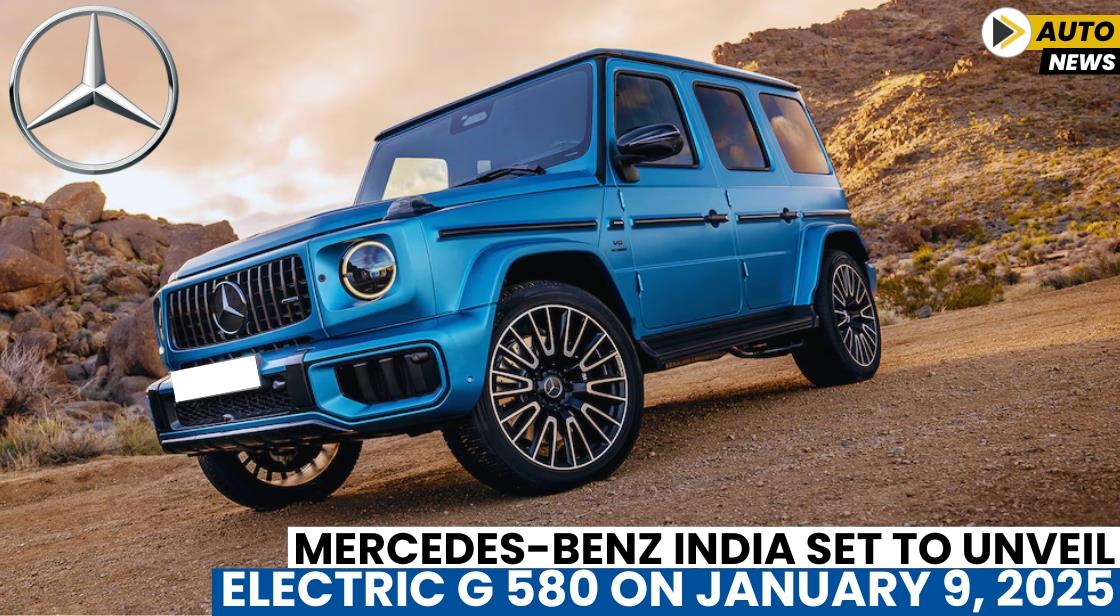 Mercedes-Benz India Set to Unveil Electric G 580 on January 9, 2025