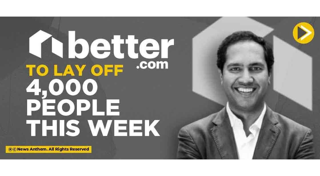 Better.com to lay off 4,000 people this Week