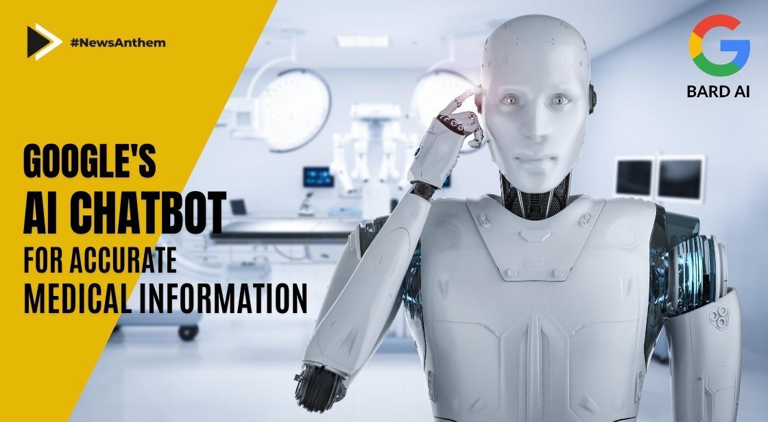 Google Explores AI Chatbot for Expert Medical Information: Introducing Med-PaLM 2