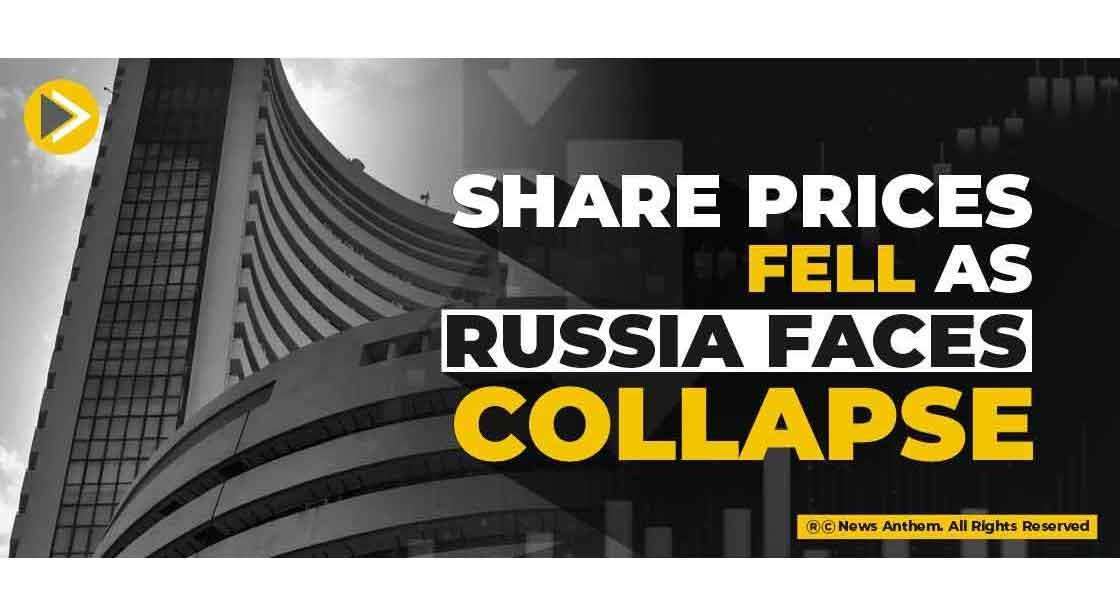 Share prices fell as Russia faces collapse