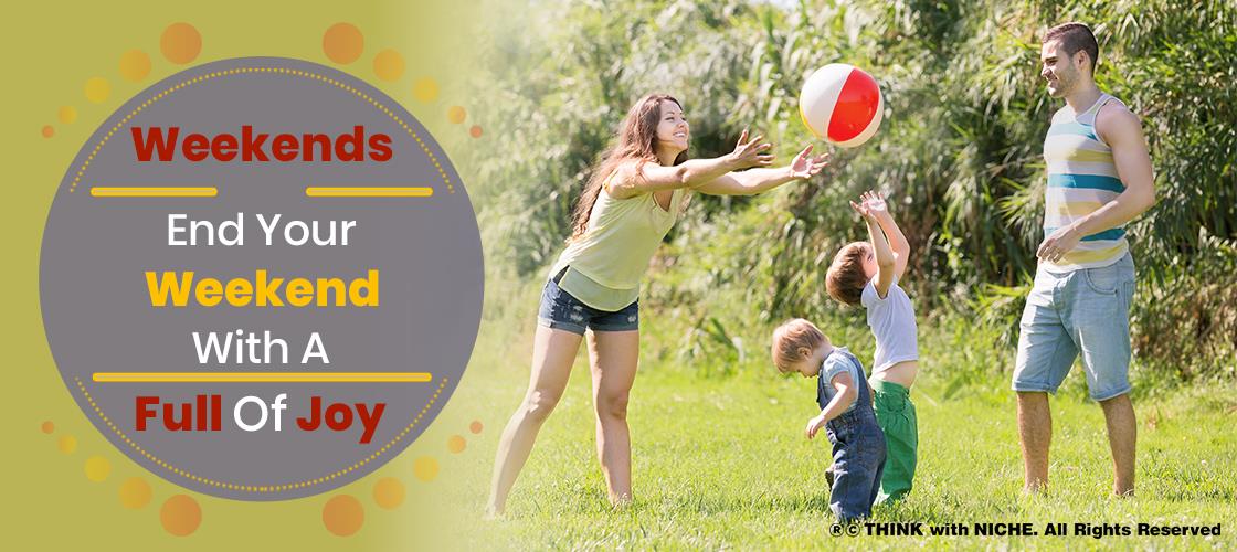 weekends-end-your-weekend-with-full-of-joy