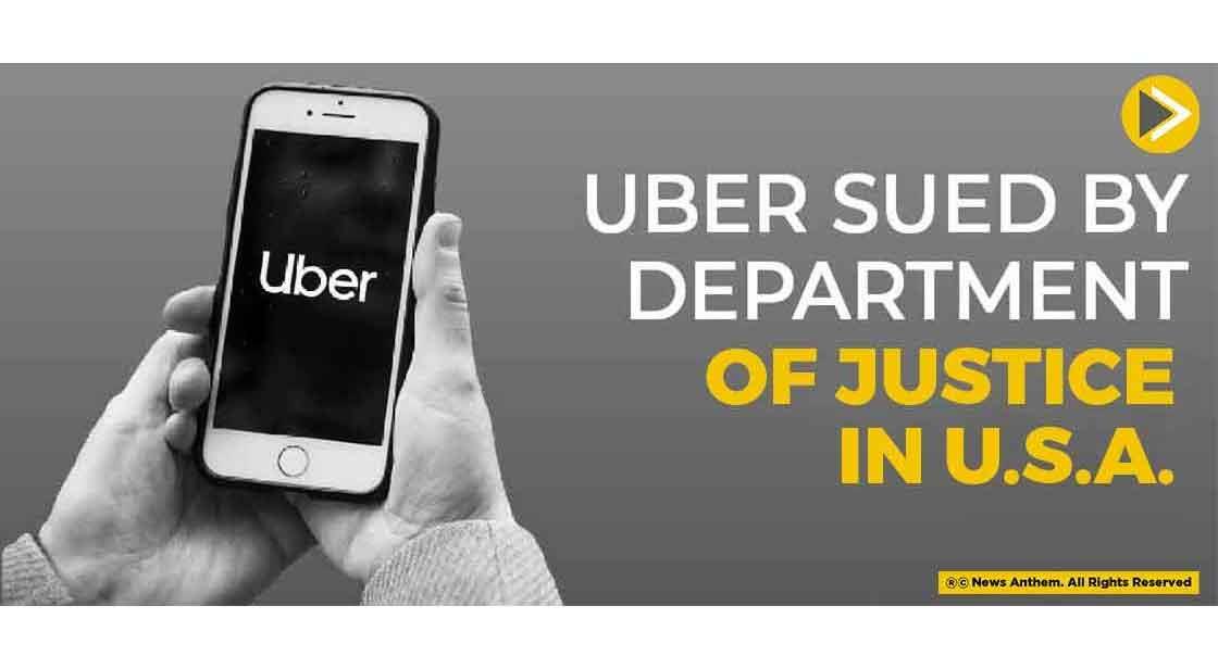 Uber Sued by Department of Justice in USA