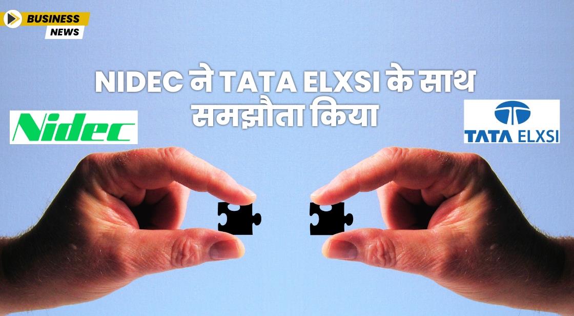 Nidec ने Tata Elxsi के साथ समझौता किया