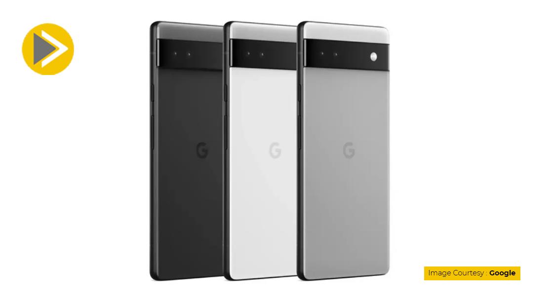 Google to launch Pixel 6a in India