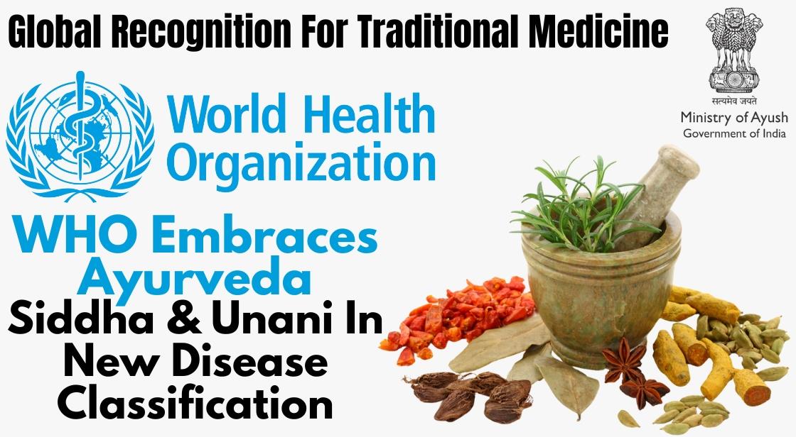 WHO Embraces Ayurveda, Siddha, and Unani in New Disease Classification