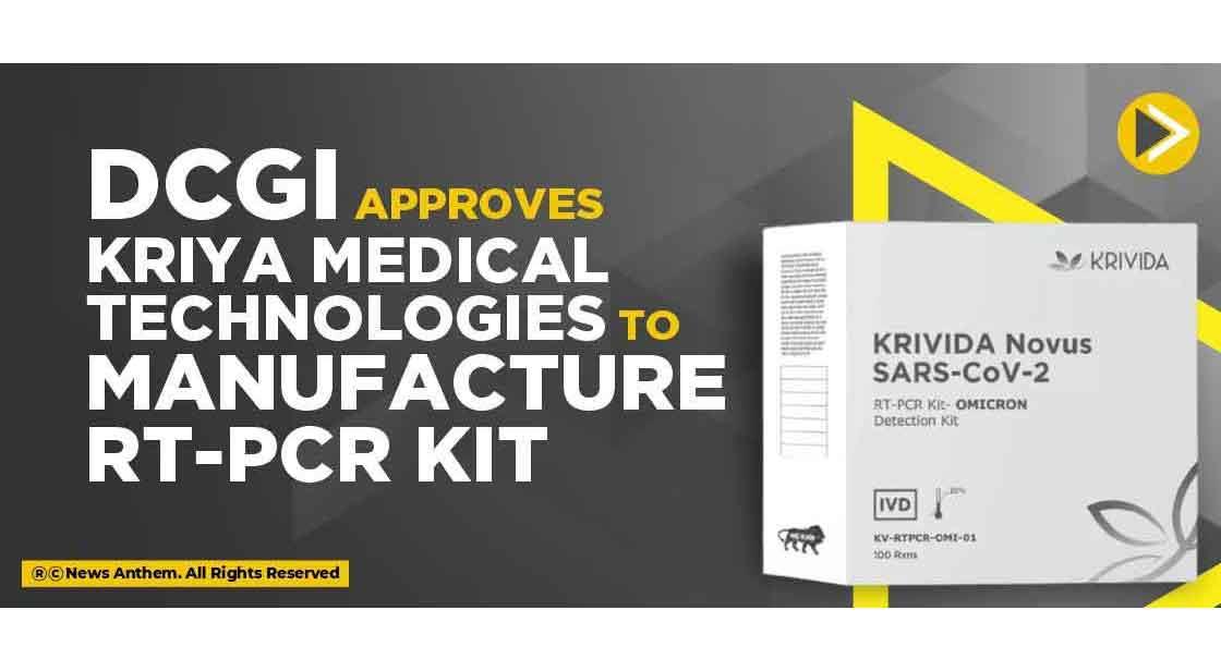 DCGI approves Kriya Medical Technologies to manufacture RT-PCR kit