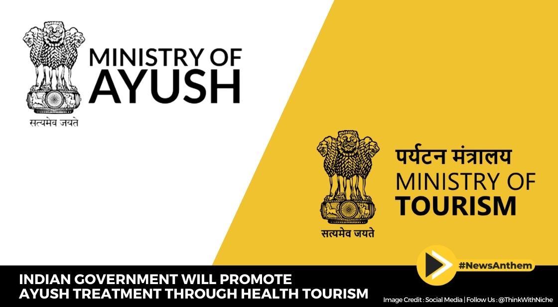 Indian Government Will Promote AYUSH Treatment Through Health Tourism