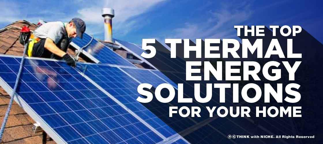 top-five-thermal-energy-solutions-for-home