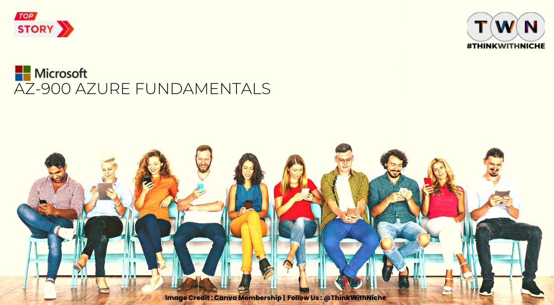 Study Guide For The AZ 900 Azure Fundamentals