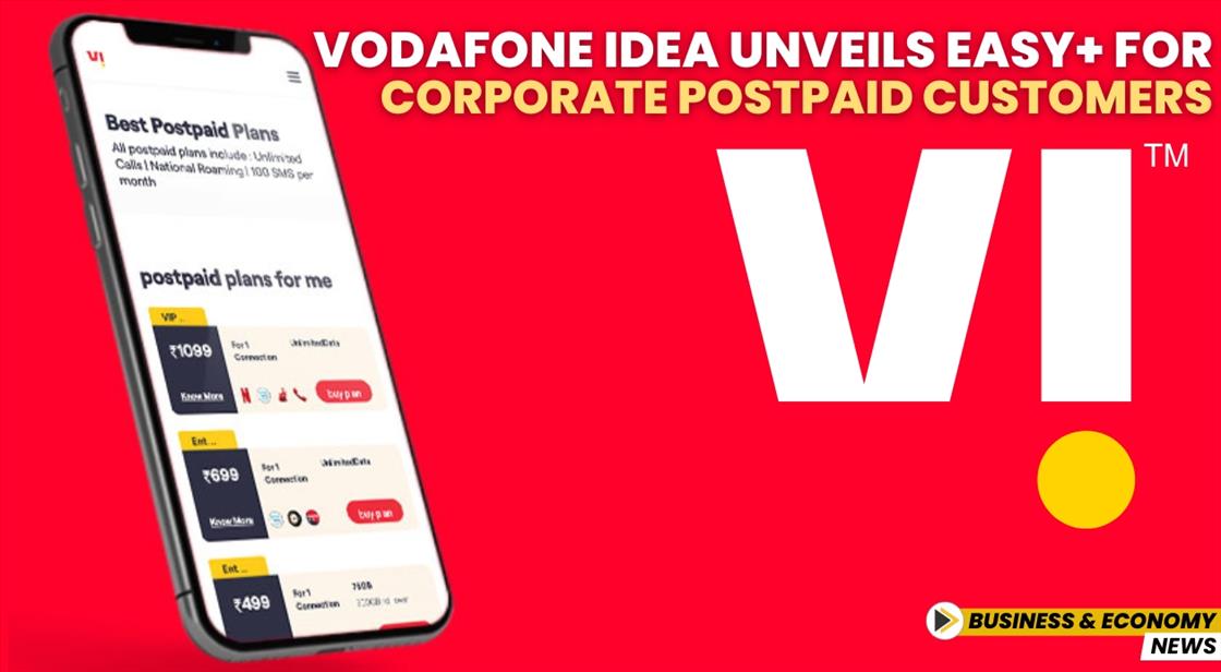 Vodafone Idea Unveils Easy+ for Corporate Postpaid Customers
