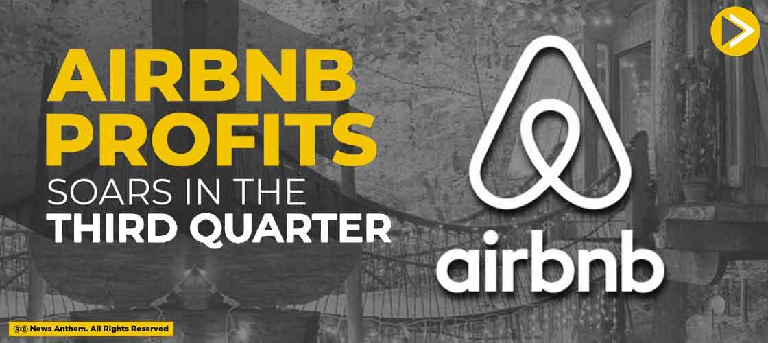 Airbnb profits soars in the third quarter