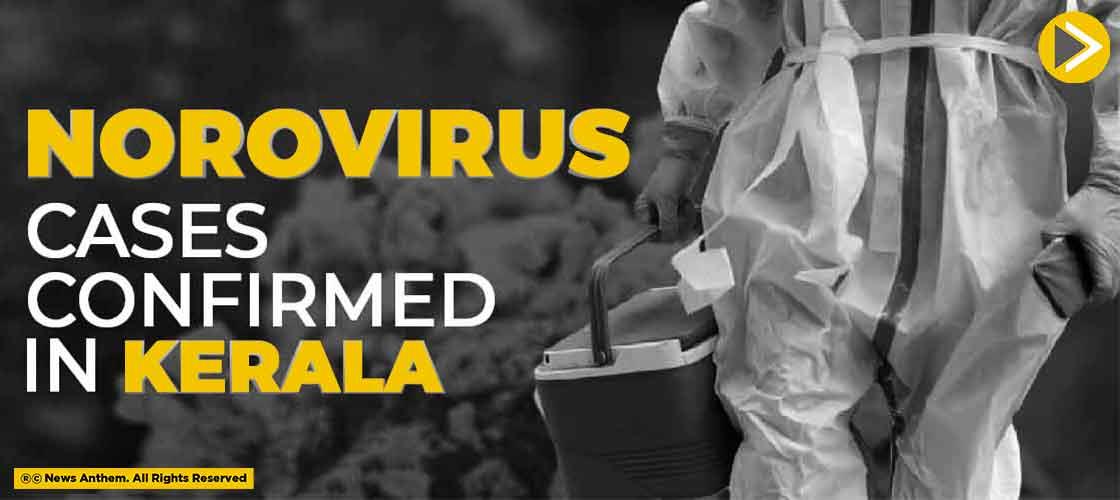 Norovirus Cases Confirmed In Kerala