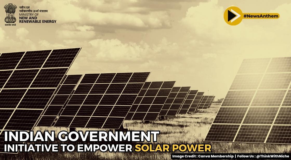 Govt Lifts ALMM Mandate For Projects Commissioned By March 2024, Boosting Solar Energy