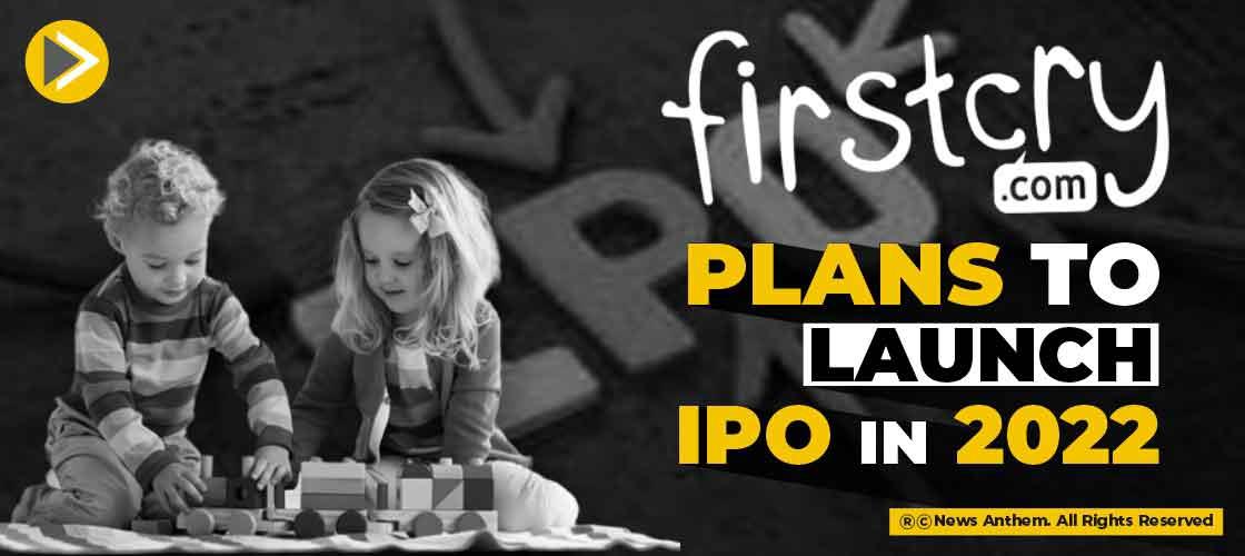 Firstcry plans to launch IPO in 2022