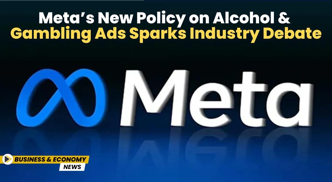 Meta’s New Policy on Alcohol and Gambling Ads Sparks Industry Debate