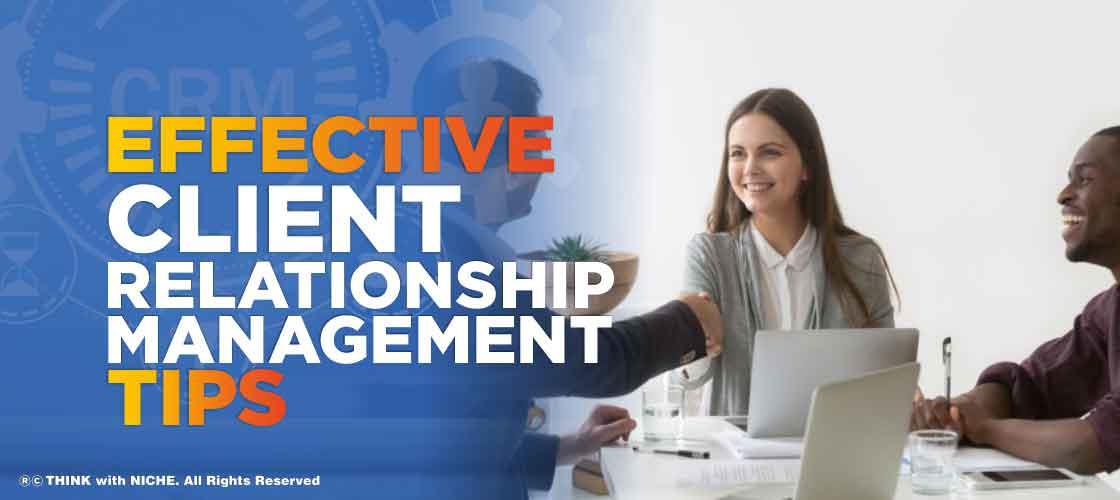 Effective Client Relationship Management Tips