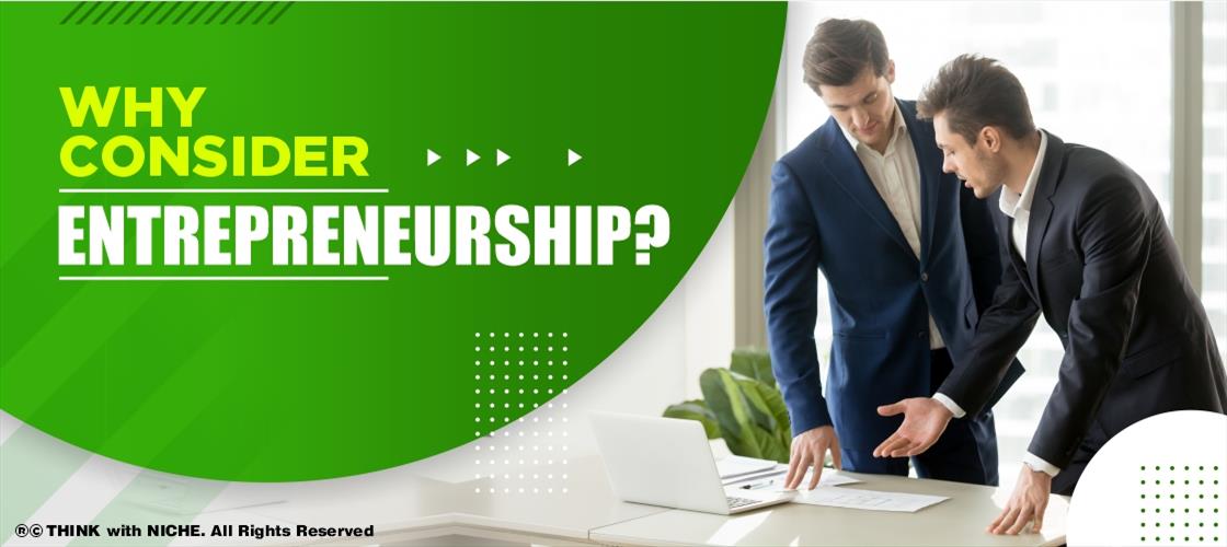 Why Consider Entrepreneurship