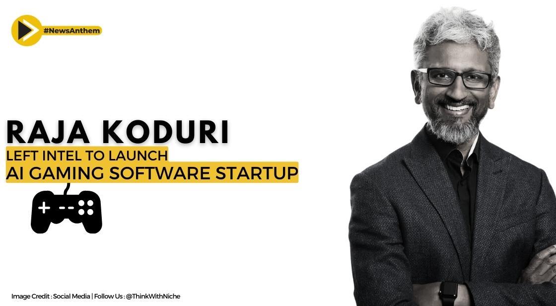 Raja Koduri Left Intel To Launch AI Gaming Software Startup