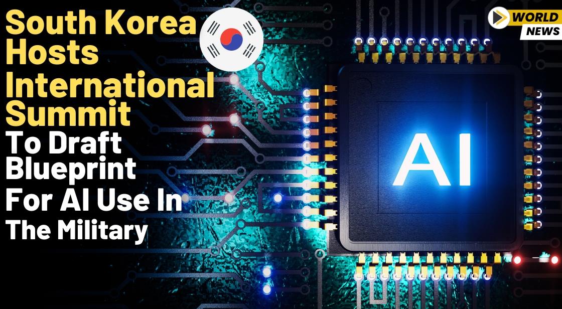 South Korea Hosts International Summit to Draft Blueprint for AI Use in the Military