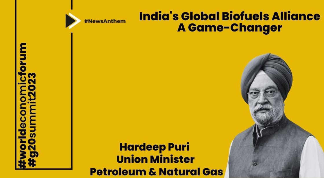 India's Global Biofuels Alliance: A Game-Changer, :Union Minister Hardeep Puri