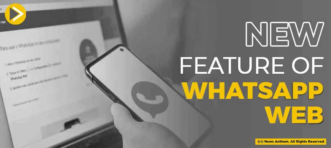 New Feature of WhatsApp Web