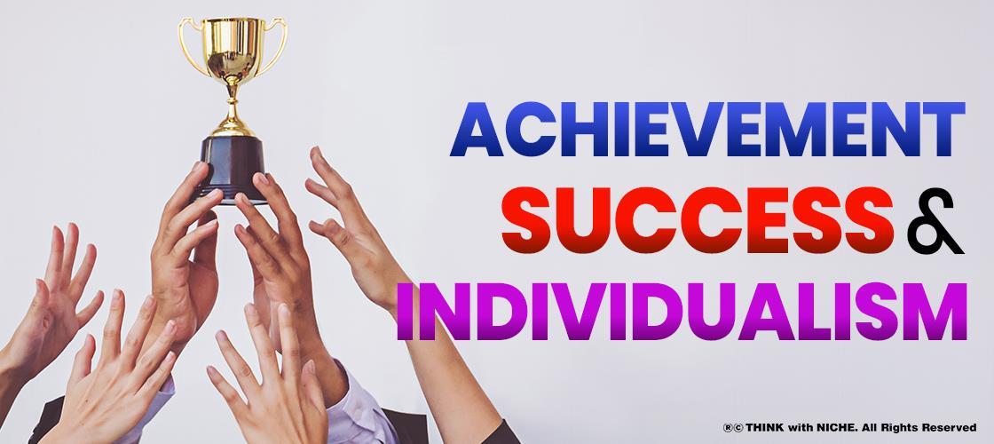 Achievement Success And Individualism