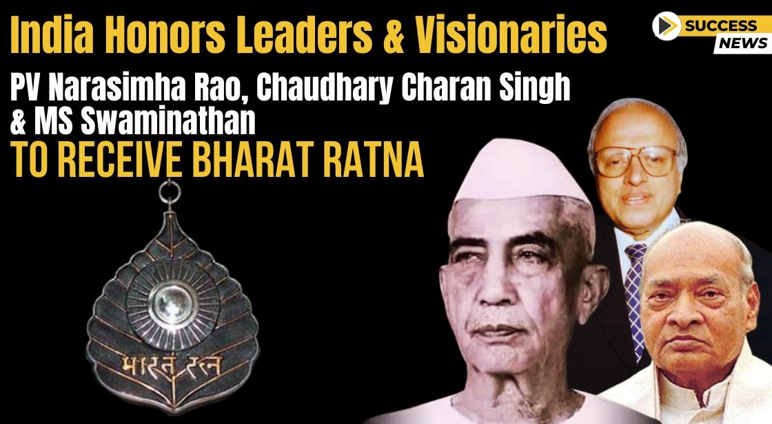 PV Narasimha Rao, Chaudhary Charan Singh, and MS Swaminathan to Receive Bharat Ratna